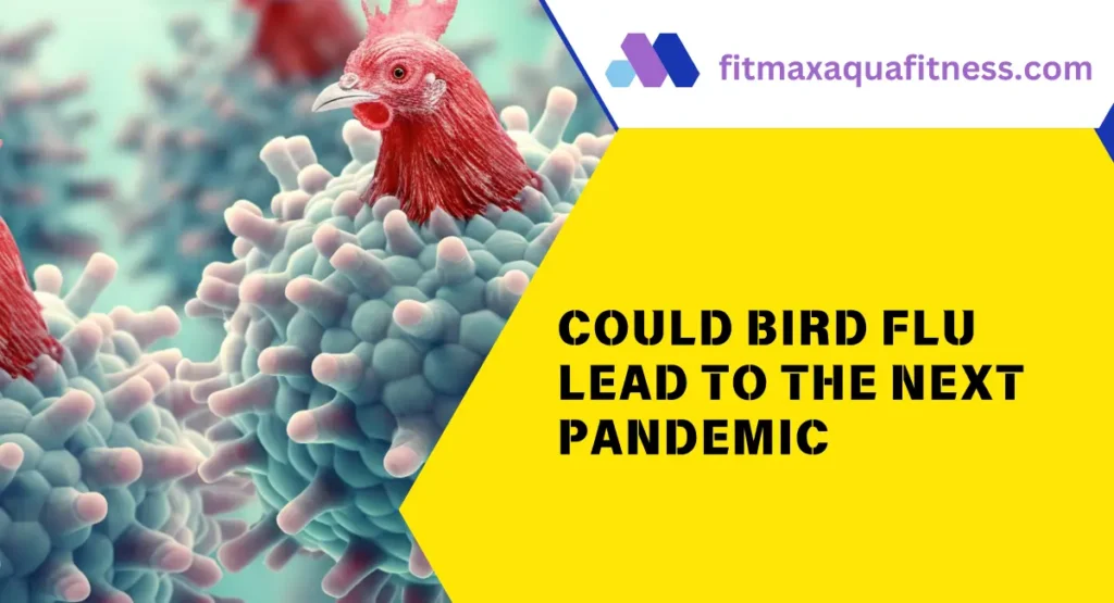 Could Bird Flu Lead To Next Pandemic